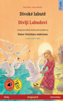 Divoké labutě - Divlji Labudovi (česky - chorvatsky)