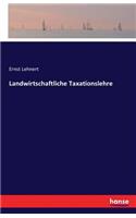 Landwirtschaftliche Taxationslehre