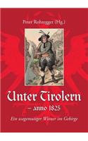 Unter Tirolern - anno 1825