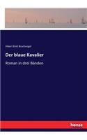 blaue Kavalier