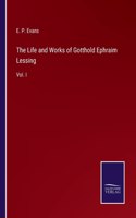 The Life and Works of Gotthold Ephraim Lessing
