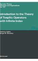 Introduction to the Theory of Toeplitz Operators with Infinite Index