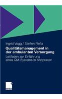 Qualitätsmanagement in der ambulanten Versorgung