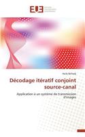 D?codage It?ratif Conjoint Source-Canal