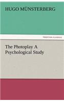 Photoplay a Psychological Study