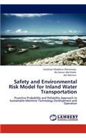 Safety and Environmental Risk Model for Inland Water Transportation