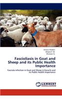 Fascioliasis in Goat and Sheep and Its Public Health Importance