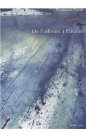 de l'Ailleurs À l'Oeuvre
