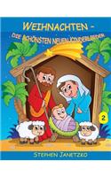 Weihnachten - Die schönsten neuen Kinderlieder (2): Das Liederbuch mit allen Texten, Noten und Gitarrengriffen zum Mitsingen und Mitspielen