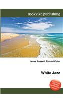 White Jazz