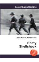 Shifty Shellshock