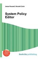 System Policy Editor