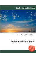 Walter Chalmers Smith