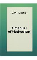 A Manual of Methodism