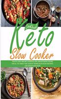 Keto Slow Cooker Cookbook
