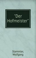 Der Hofmeister