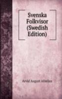 Svenska Folkvisor (Swedish Edition)