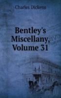 Bentley's Miscellany, Volume 31