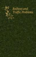 Railway and Traffic Problems