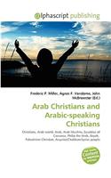 Arab Christians and Arabic-Speaking Christians