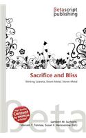 Sacrifice and Bliss: (English)