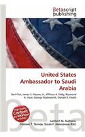 United States Ambassador to Saudi Arabia: (English)