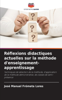 Réflexions didactiques actuelles sur la méthode d'enseignement-apprentissage