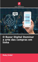 O Bazar Digital Dominar a arte das compras em linha