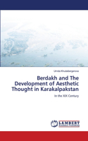 Berdakh and The Development of Aesthetic Thought in Karakalpakstan