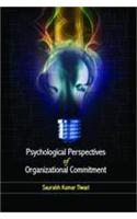 Psychological Perspectives of Organizational Commitment