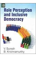 Role Perception and Inclusive Democracy