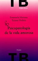 Psicopatologia de la vida amorosa