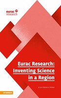 Eurac Research - Inventing Science in a Region