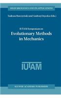 Iutam Symposium on Evolutionary Methods in Mechanics