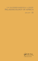 Palaeoecology of Africa, volume 10