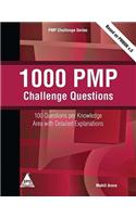 1000 PMP Challenge Questions: Volume 5: Based on PMBOK