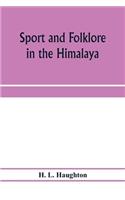 Sport and folklore in the Himalaya