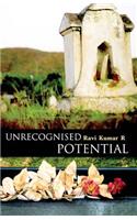 Unrecognised Potential