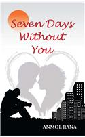 Seven Days without You
