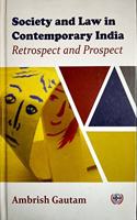 Society and Law in Contemporary India Retrospect and Prospect