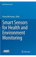 Smart Sensors for Health and Environment Monitoring