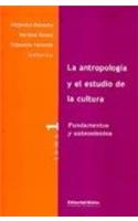 Antropología Y El Estudio De La Cultura,