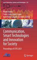 Communication, Smart Technologies and Innovation for Society