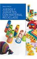 Juegos y juguetes con material reciclado