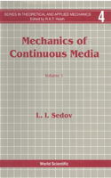 Mechanics Of Continuous Media (In 2 Volumes): (4 Series In Theoretical And Applied Mechanics)