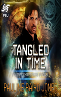 Tangled in Time: (3 Project Enterprise Series Lib/E)
