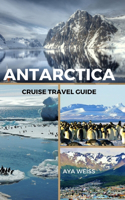 Antarctica Cruise Travel Guide