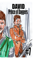 David Prince of Daggers #7