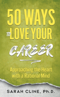 50 Ways to Love Your Career