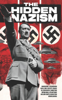 The Hidden Nazism